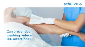 Preventive Washing in ICU: Evidence-Based Infection Prevention